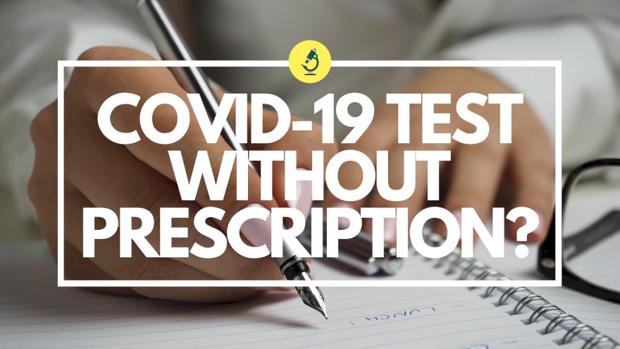 COVID-19 Test without Prescription? 